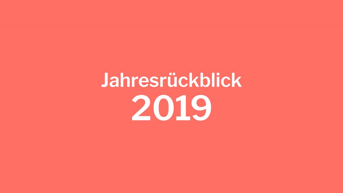 Jahresrückblick 2019